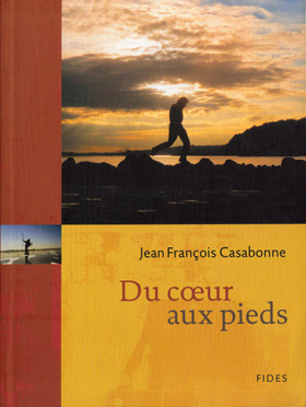 Jean-François Casabonne - Du coeur au pieds